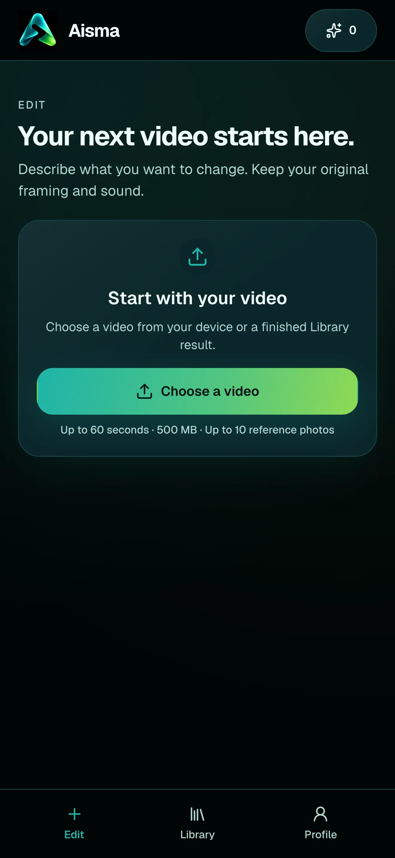 The Aisma Edit screen with Choose a video: up to 60 seconds, 500 MB and up to 10 reference photos